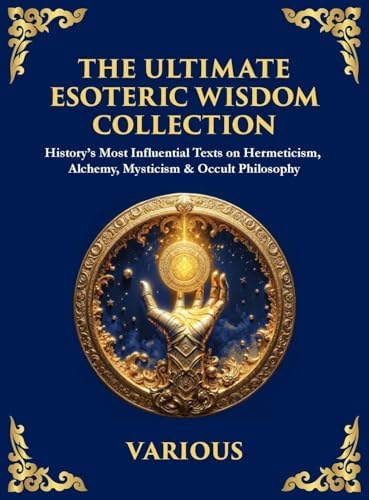 The Complete Esoteric Wisdom Collection (Vol. 2): The Divine
